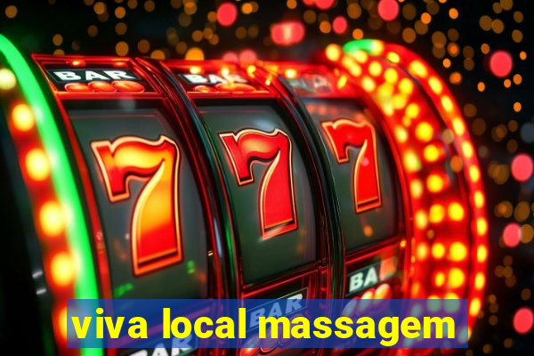 viva local massagem